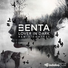 BENTA LOVER IN DARK (PEEJ REMIX)