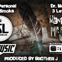 Black Smoka x Mister Personal x Dr. Mensch - 3 Letters (Prod. By Brother J)