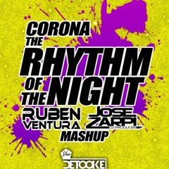 Corona - The Rhythm Of The Night (Rubén Ventura & Jose Zarpi Mashup)
