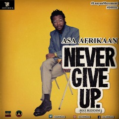 ASA Afrika-never-give-up-(Rio Riddim).mp3
