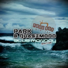 New Order - Blue Monday (Park & Quasimodo Bootleg)| FREE DOWNLOAD |