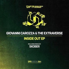 Giovanni Carozza & The Extraverse - Inside Out (Skober Remix) [Driving Forces Digital Series]