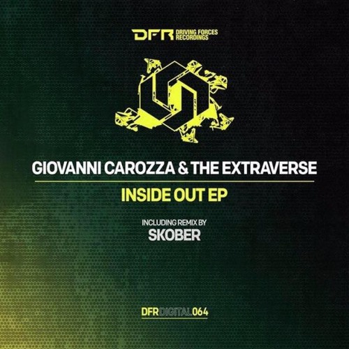 Giovanni Carozza & The Extraverse - Inside Out (Skober Remix) [Driving Forces Digital Series]