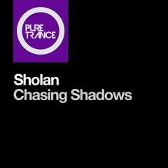 Sholan - Chasing  Shadows