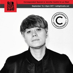Correspondant Label Special w/ Luc Mast & Jennifer Cardini @ Red Light Radio 09-10-2016