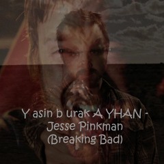 Jesse Pinkman - RAP Beat 7- (Breaking Bad) Org. Vers. - Y Asin B Urak A YHAN
