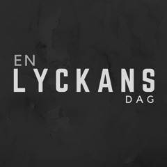 En lyckans dag