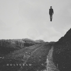 HOLYGRAM - Still There