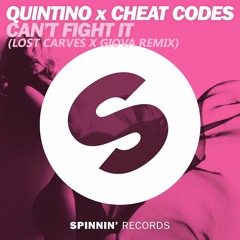 Quintino x Cheat Codes - Can't Fight It (Lost Carves x Giova Remix) "FREE DOWNLOAD"
