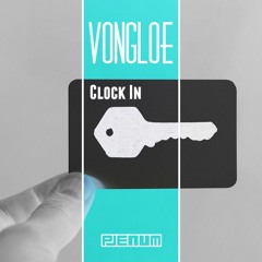 VONGLOE - Clock In