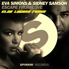 Eva Simons Ft. Sidney Samson - Escape From Love (Clou Lugano Remix)