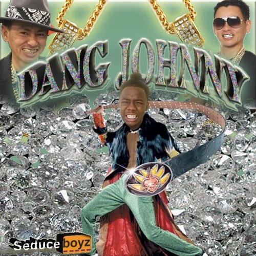 Shenny ft. weh8smalls- Dang Johnny !