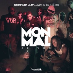 Alivor - Mon Mal - Mix by Dicé