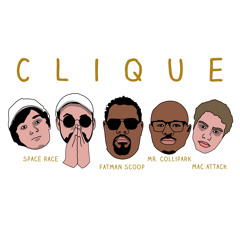 Space Race x Mr. Collipark x Mac Attack - Clique (feat. Fatman Scoop)