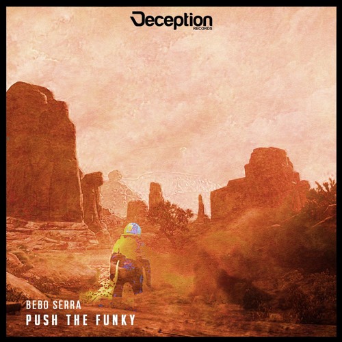 Bebo Serra - Push The Funky (Original Mix)