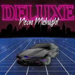 Deluxe - Neon Midnight (Featuring Pulsecontrol)