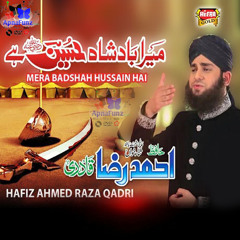 Mera-Badshah-Hussain-Hai.mp3