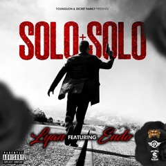 Solo Solo Lyan Ft. Endo (Prod. By Zoprano)