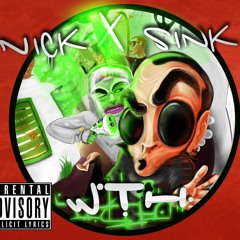 WTH - NICK X SINK - Mix by Sink [ROBA DISUMANA]