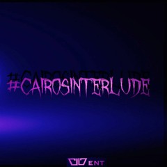 #CairosInterlude