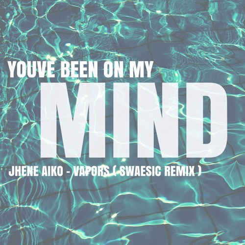 You've Been On My Mind