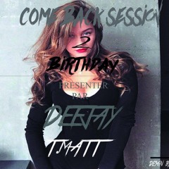 DJ T.Matt - Come Back Session EO2 #OnioPlayTchounPlayTchoun