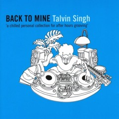 264 - Back To Mine - Talvin Singh (2001)