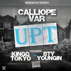 CALLIOPE VAR feat BTY YOUNGN & KINGG TOKYO - UPT