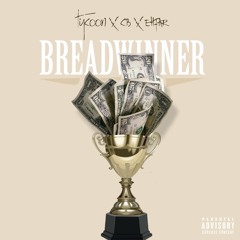 Breadwinner Ft Tycoon & EHFaR (prod. Downtown Music)