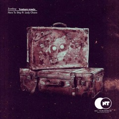 Zomboy - Here To Stay Ft. Lady Chann (Venture Remix)