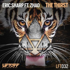 Eric Sharp - The Thirst ft. Zhao