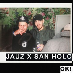 Jauz x San Holo - OK! REMAKE [Free Project File]
