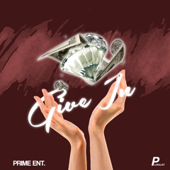Give In (Prod. By ACR Radio)