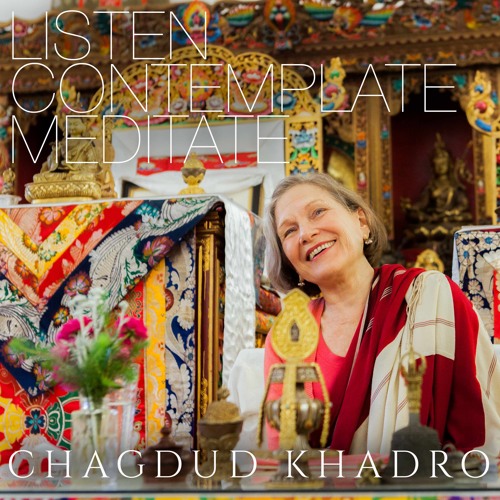Stream The Mind In Motion Chagdud Khadro by ListenContemplateMeditate