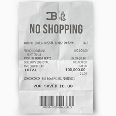 Big Dog Yogo & TDot - [French x Drake] No Shopping Freestyle