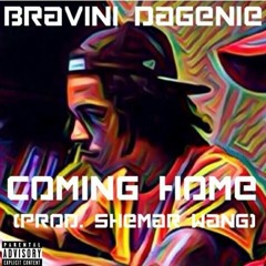 Coming Home Bravini DaGenie (Prod. Shemar Wang).wav