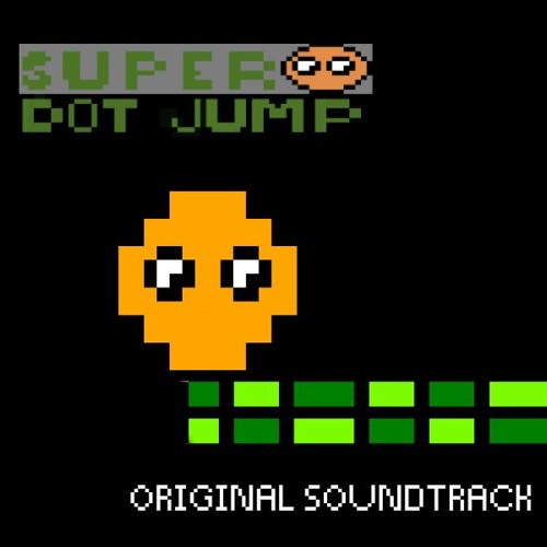 Stream Super Dot Jump Theme by Bam | Listen online for free on SoundCloud