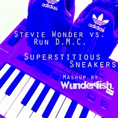 Stevie Wonder vs. Run D.M.C. - Superstitious Sneakers (Wunderfish Mashup)