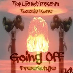 Tazziekane-Going Off