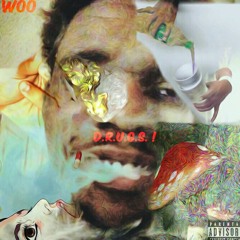 Woo - D.R.U.G.S. russ losin control remix