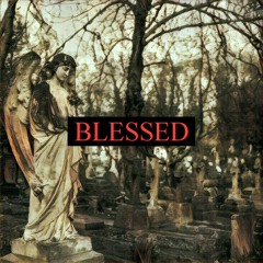 Blessed - Joe Grizzy x Nate Williams x Franky Bells