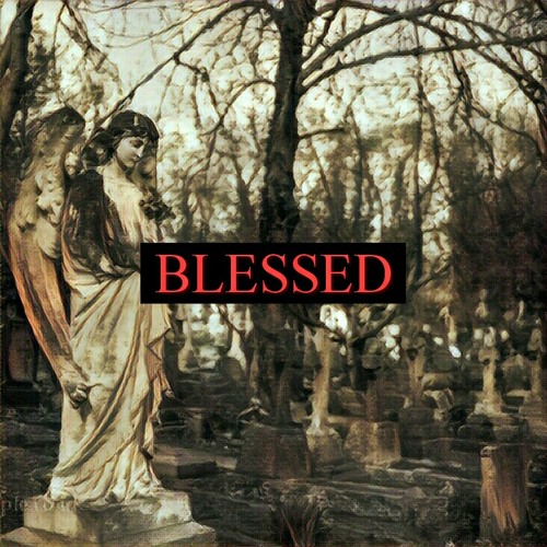 Blessed - Joe Grizzy x Nate Williams x Franky Bells