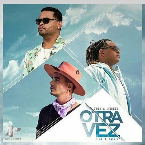 OTRA VEZ - ZION & LENNOX - (ZATO DJ)