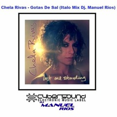 Chela Rivas - Gotas De Sal (Italo Mix Dj. Manuel Rios)