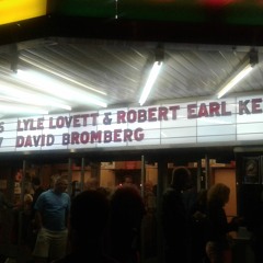 Lyle Lovett & Robert Earl Keen 2016-10-06 - Record Lady