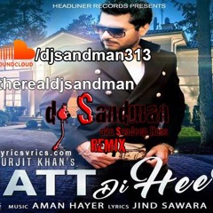 Surjit Khan - Jatt Di Heer (dj Sandman remix)