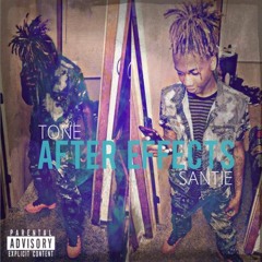 Tone x Santie - After Effect [RIP DEBRYLAN BELL]