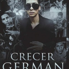 Crecer German - Hombre Afortunado CD Completo (Estudio 2016)