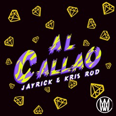 Jayrick & Kris Rod - Al Callao [Worldwide Exclusive]