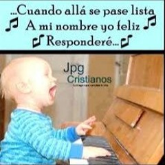 himno 20- CUANDA ALLA SE PASE LISTA/ Mariana Portillo